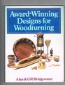 AwardWinning Designs for Woodturning