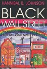 Black Wall Street From Riot to Renaissance in Tulsa's Historic Greenwood District