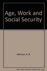 Age Work and Social Security