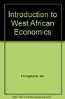 Introduction to West African Economics