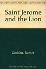 St.Jerome and the Lion