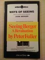 Seeing Berger A Reevaluation of Ways of Seeing