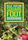All New Square Foot Gardening Second Edition The Revolutionary Way to Grow More In Less Space