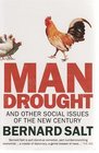 Man Drought And Other Social Issues of the New Century