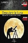 Descubrir la Luna/ Discover the Moon Mas De 300 Localizaciones Lunares