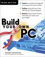 Build Your Own PC Third Edition