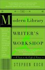 The Modern Library Writer's Workshop  A Guide to the Craft of Fiction