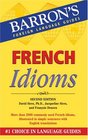 French Idioms (Barron's Foreign Language Guides)
