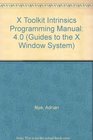 X Toolkit Intrinsics Programming  Reference Manuals Vols 4  5 Release 4