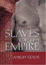 Slaves of the Empire