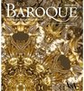 Baroque Style in the Age of Magnificence 16201800