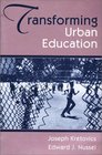 Transforming Urban Education Problems  Possibilities for Equality of Educational Opportunity