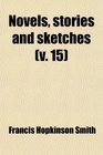 Novels Stories and Sketches