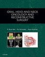 Oral Head and Neck Oncology and Reconstructive Surgery 1e