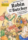 Robin and the Butcher