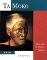 Ta Moko The Art of Maori Tattoo