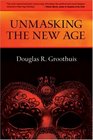Unmasking the New Age Is there a New Religious Movement Trying to Transform Society