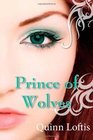 Prince of Wolves: Book 1, Grey Wolves Series (Volume 1)