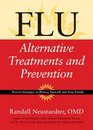 Flu Alternative Treatments and Prevention
