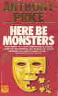 Here Be Monsters