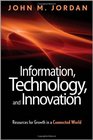 Information Technology and Innovation Resources for Growth in a Connected World