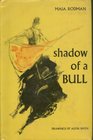 Shadow Of The Bull