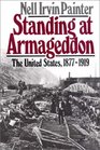 Standing at Armageddon The United States 18771919