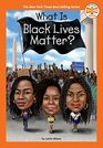 What Is Black Lives Matter