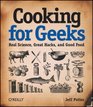 Cooking for Geeks Real Science Great Hacks and Good Food