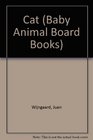 Baby Animal Board Book Cat