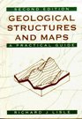 Geological Structures and Maps A Practical Guide