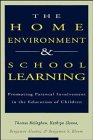 The Home Environment and School Learning Promoting Parental Involvement in the Education of Children