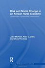 Risk and Social Change in an African Rural Economy Livelihoods in Pastoralist Communities