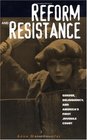 Reform and Resistance Gender Delinquency and America's First Juvenile Court