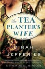 The Tea Planter's Wife A Novel