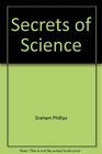 Secrets of Science