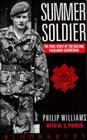 Summer Soldier The True Story of the Missing Falklands Guardsman