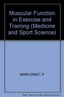 Muscular Function in Exercise and Training