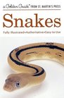 Snakes A Golden Guide from St Martin's Press