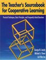 Teacher's Sourcebook for Cooperative Learning Practical Techniques Basic Principles and Frequently Asked Questions