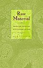 Raw Material  Producing Pathology in Victorian Culture