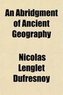 An Abridgment of Ancient Geography
