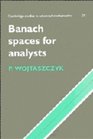 Banach Spaces for Analysts