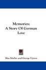 Memories A Story Of German Love
