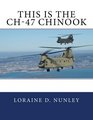 This Is The CH47 Chinook