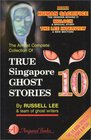 True Singapore Ghost Stories  Book 10