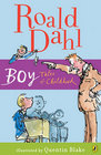 Boy: Tales of Childhood (Roald Dahl's Autobiography, Bk 1)