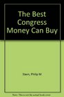 The Best Congress Money Can Buy