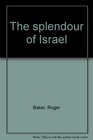 The splendour of Israel