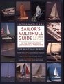 Sailor's Multihull Guide to the Best Cruising Catamarans  Trimarans